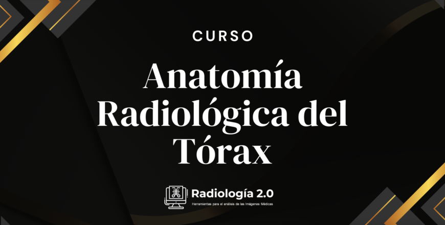 Anatomia Radiologica del Torax